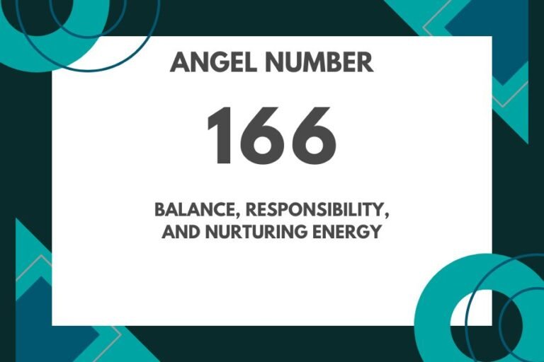Discover the Meaning of 166 Angel Number: Love, Balance & Growth