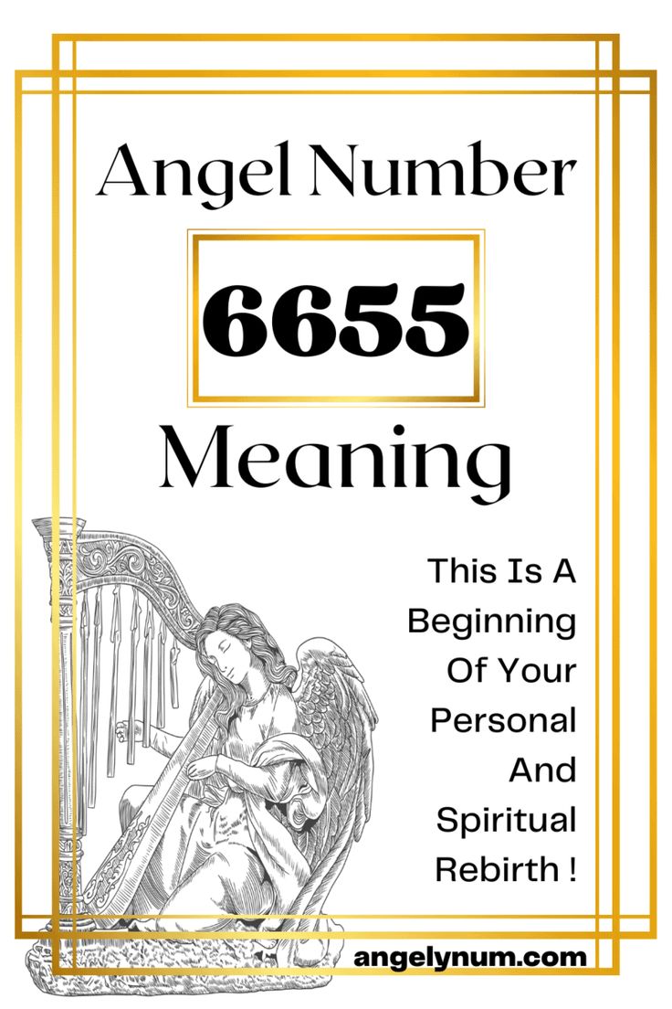 Seeing 6655 Angel Number Everywhere? Here's What It Means for Your Life and Love