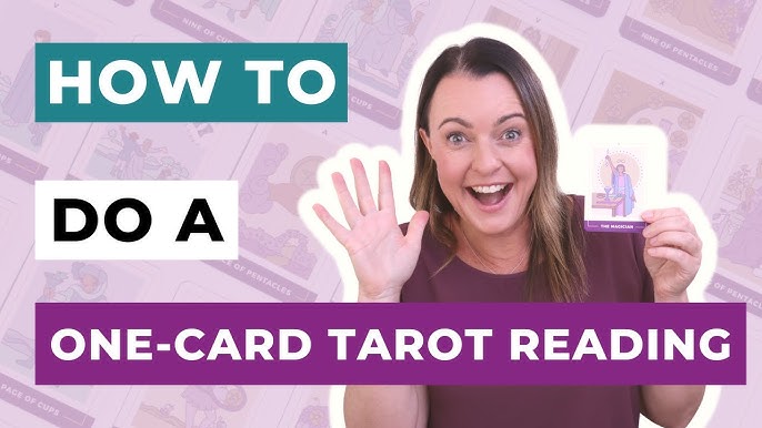 How to Do a One Card Tarot Reading: Simple Steps for Beginners