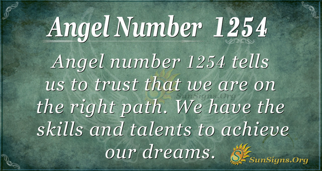1254 Angel Number: Love, Career and Life Path Meanings