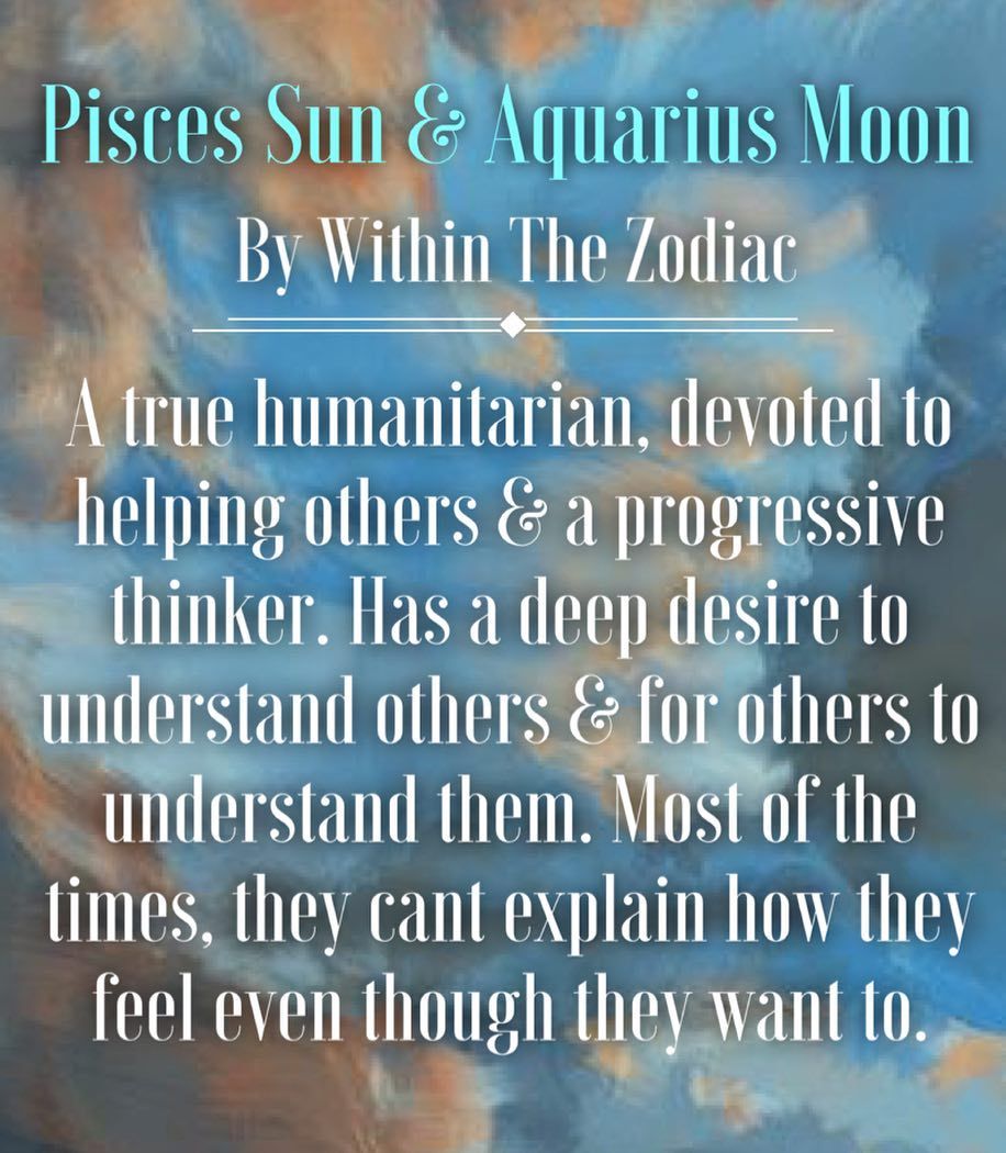 Diving Deep into the Pisces Sun and Aquarius Moon Traits