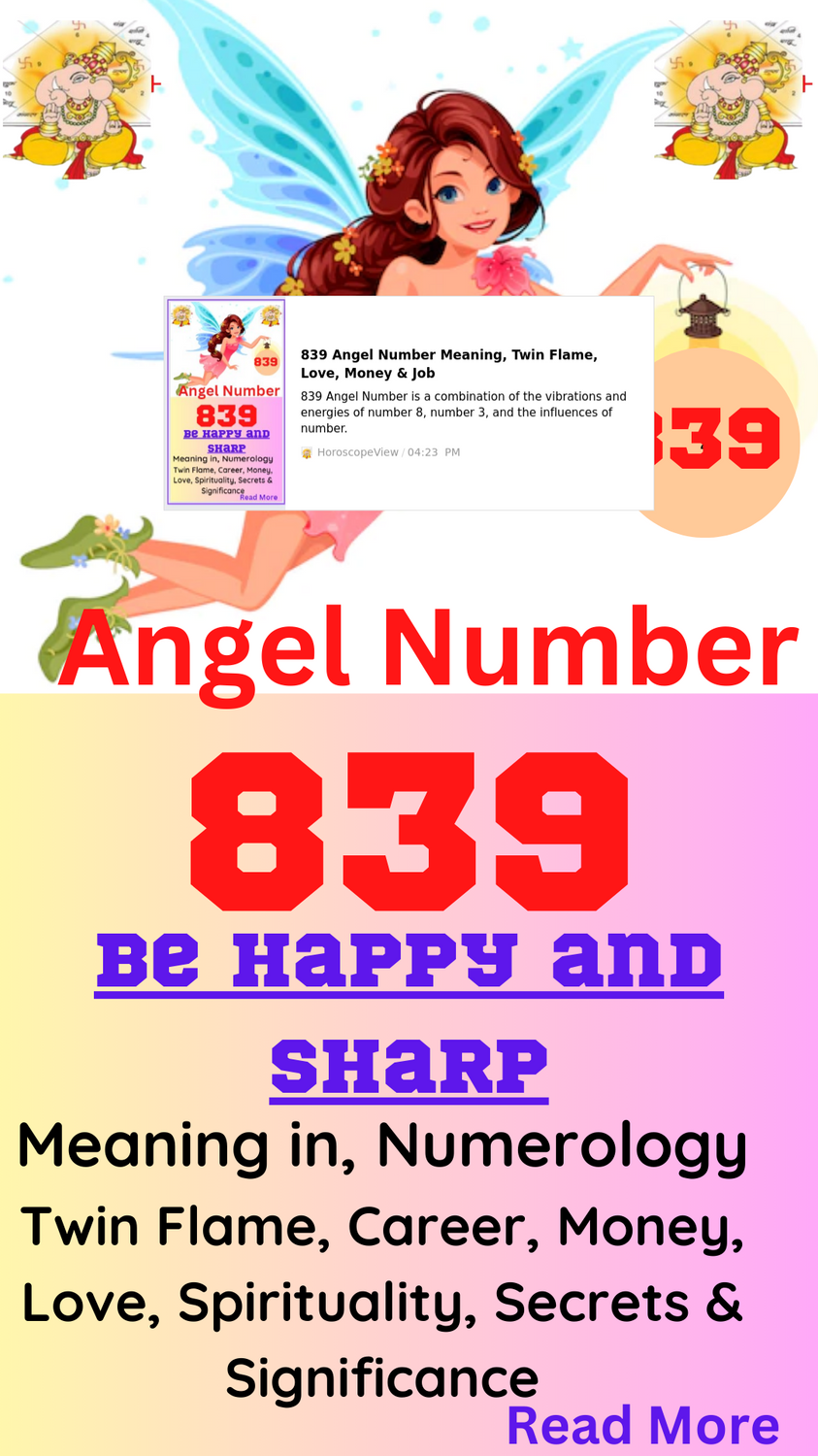 Spotting 839 Angel Number? Heres What It Means for Your Spirituality
