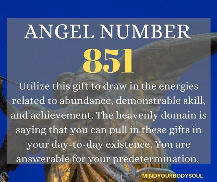 851 Angel Number: What Should You Do When You See It?