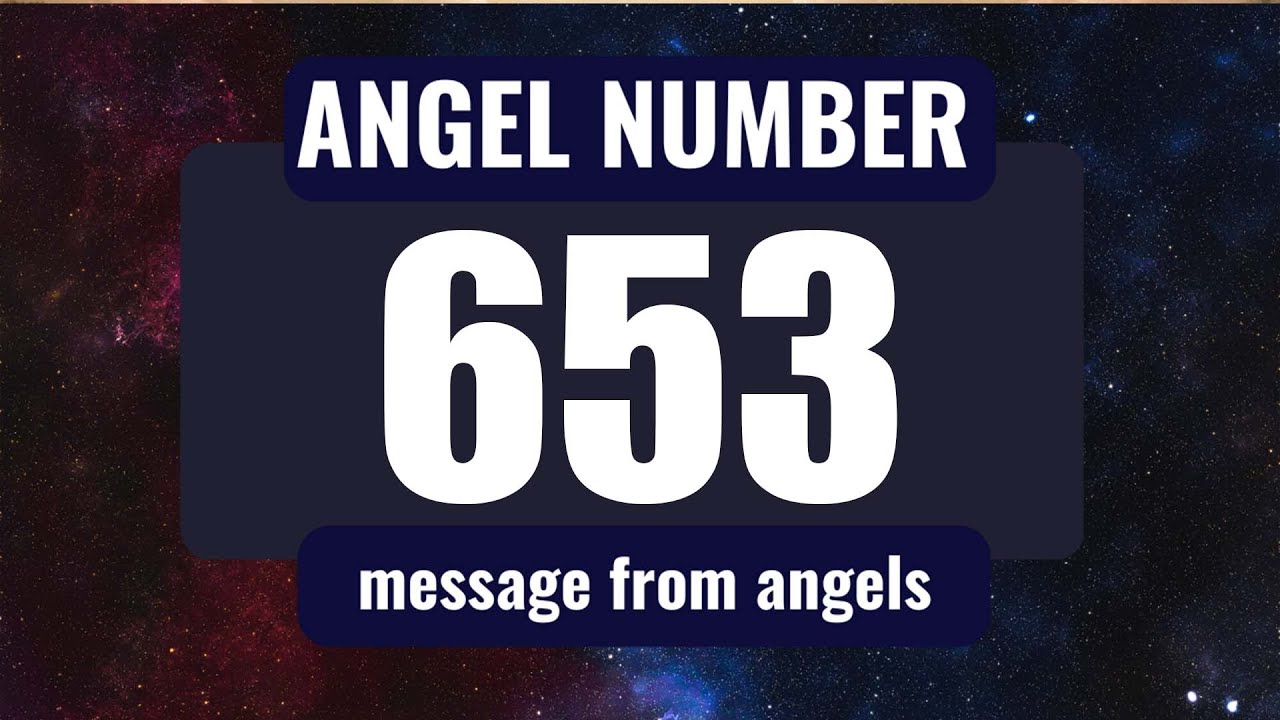 Unlock the Secrets of 653 Angel Number in Your Life