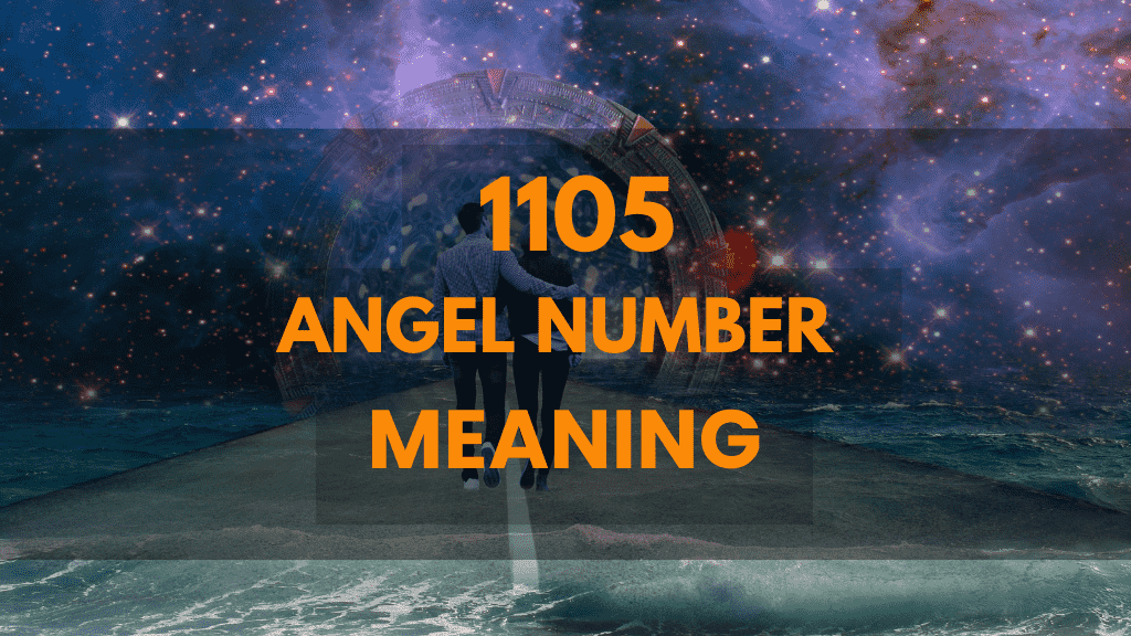Unlocking the Secrets of 1105 Angel Number in Your Life
