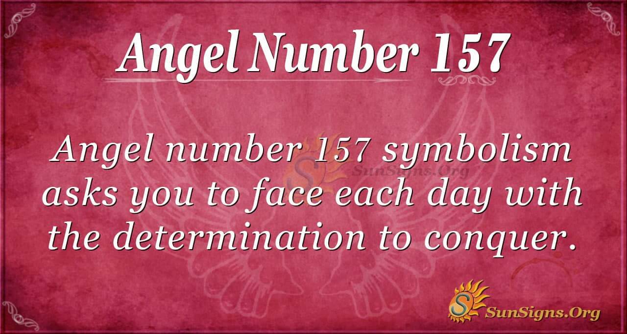 Discovering the Meaning of Angel Number 157 in Your Life