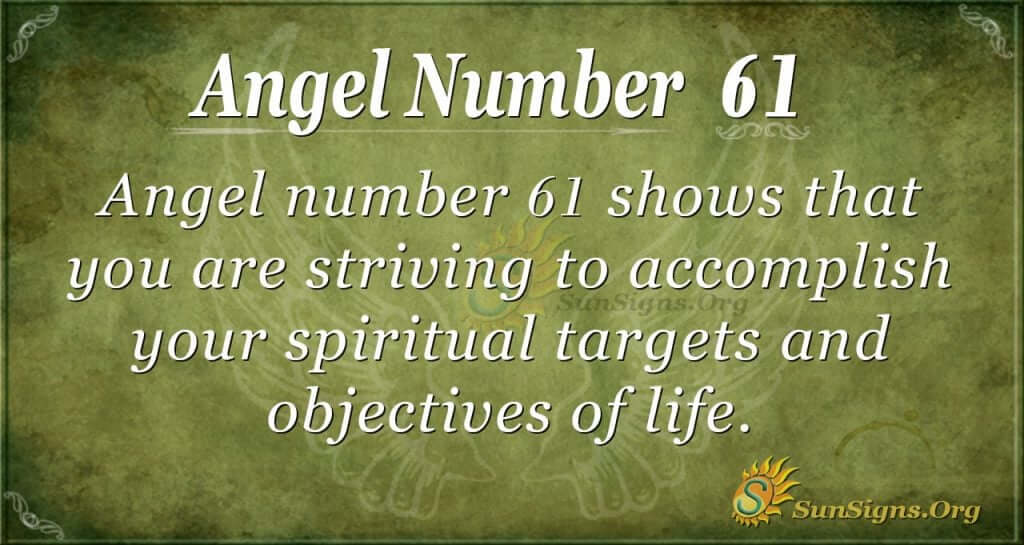 Unlock the Secrets of 61 Angel Number in Your Life