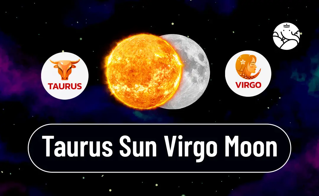 Virgo Sun Taurus Moon Gemini Rising: A Fascinating Mix
