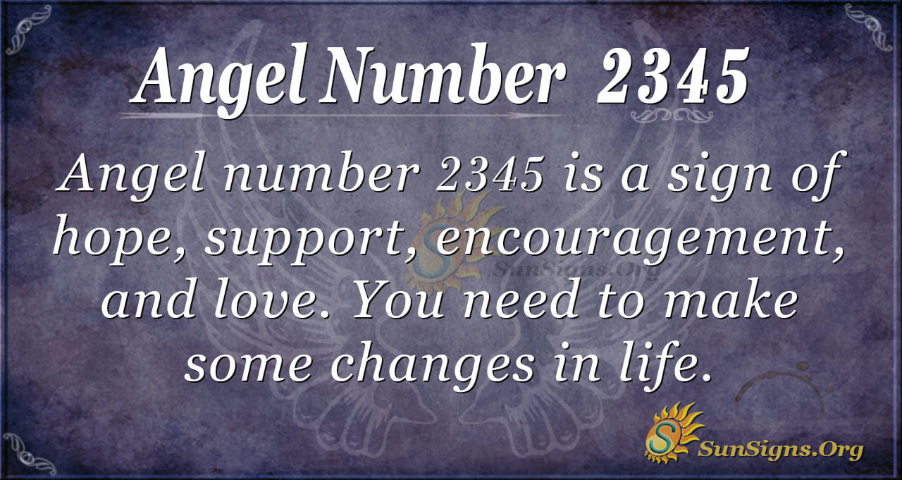 Seeing 2345 Angel Number Meaning: Heres What You Need to Know!
