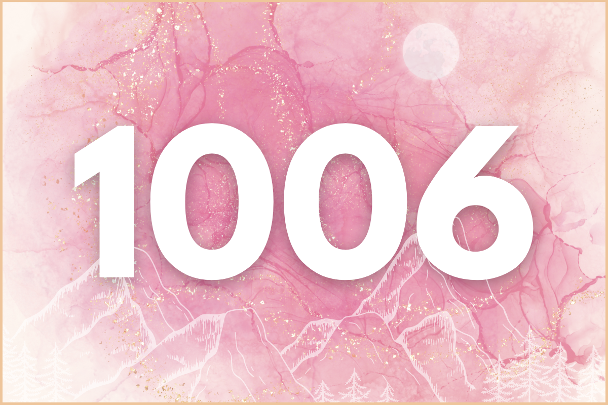 What Does 1006 Angel Number Mean? Your Simple Guide to Its Spiritual Power