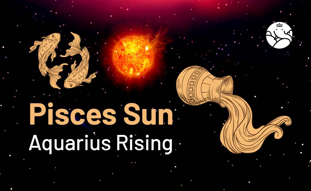 Pisces Sun Aquarius Rising: Discover How to Harness the Power of This Special Astrological Mix