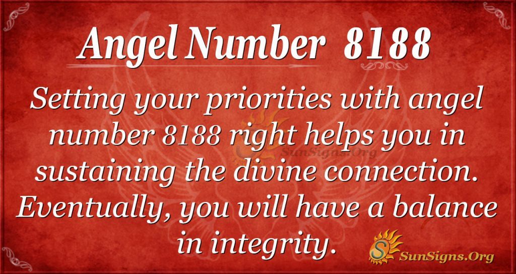 8188 Angel Number Meaning Love: What Does it Say about Your Relationship and Soulmate?