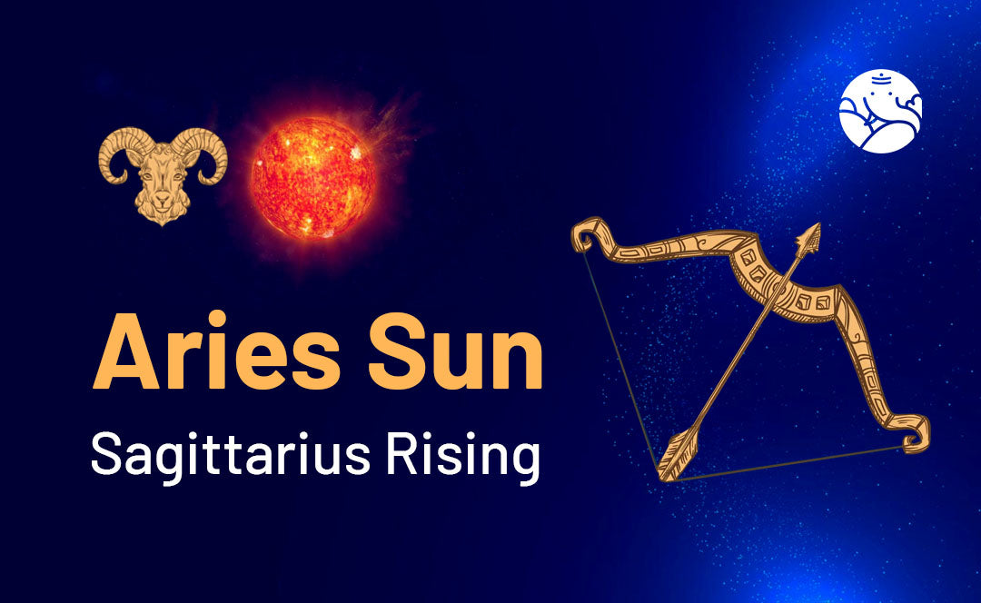 aries sun sagittarius rising: How to Make the Most of Your Strengths and love!
