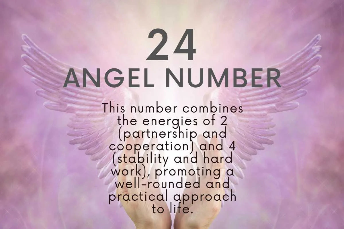 Keep Seeing Angel Number 24? Learn What Your Angels Want You To Know Right Now
