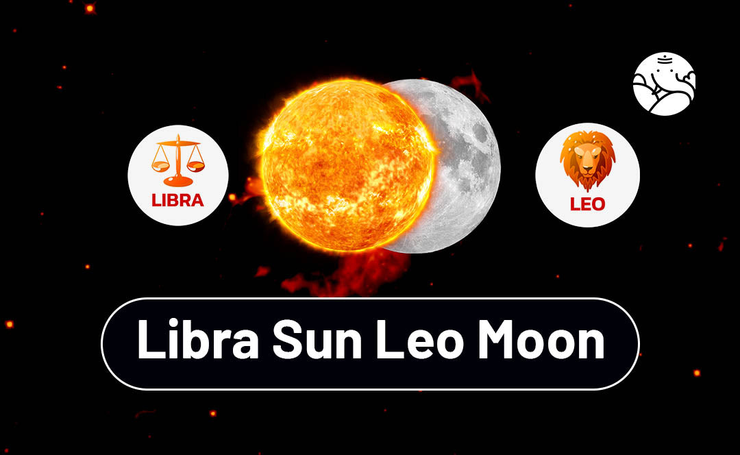 Living with a Leo Moon and Libra Sun: Tips and Tricks You Need to Know