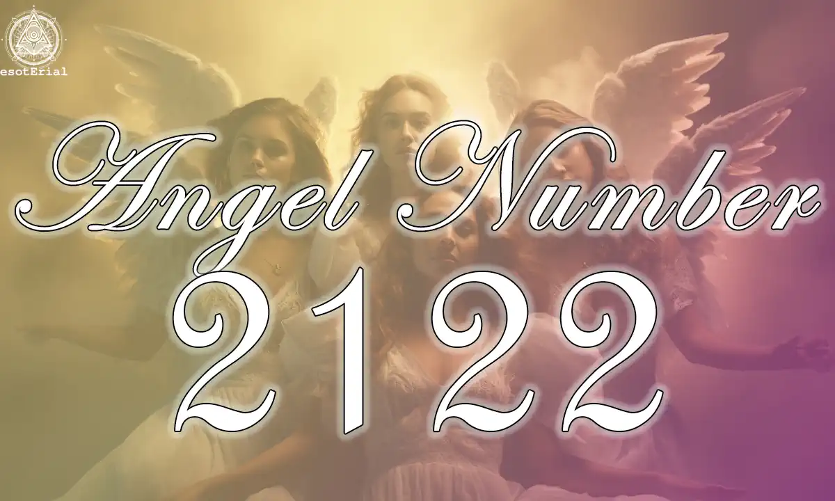 Angel Number 2122 Explained (Your Ultimate Guide to Understanding Its Spiritual Significance Now)
