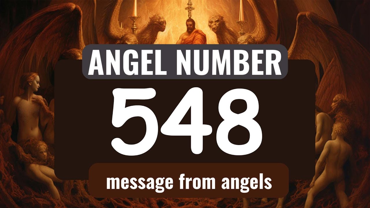 Seeing 548 and 845 (What Does the Numbers 548 and 845 Mean Spirit Number Secrets Revealed)