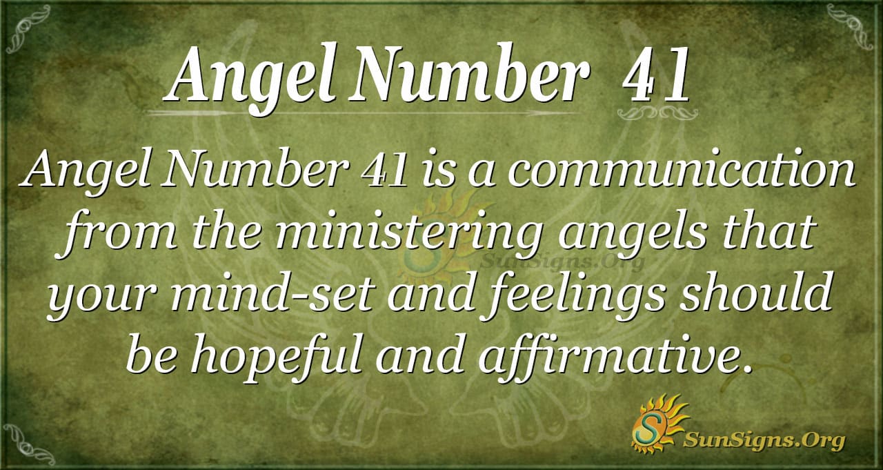 What is the Meaning of Angel Number 41? (Discover Its Message for Your Life Now)