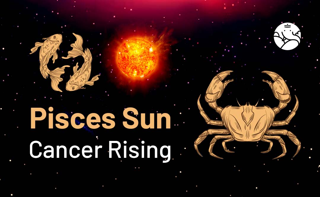 Understanding Pisces Sun Cancer Rising: Key Personality Traits and Compatibility