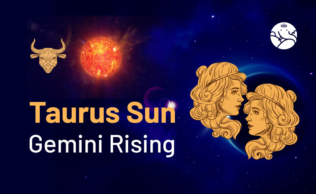 Taurus Sun Gemini Rising: Decoding the Traits of This Earth Sign and Air Sign Combination