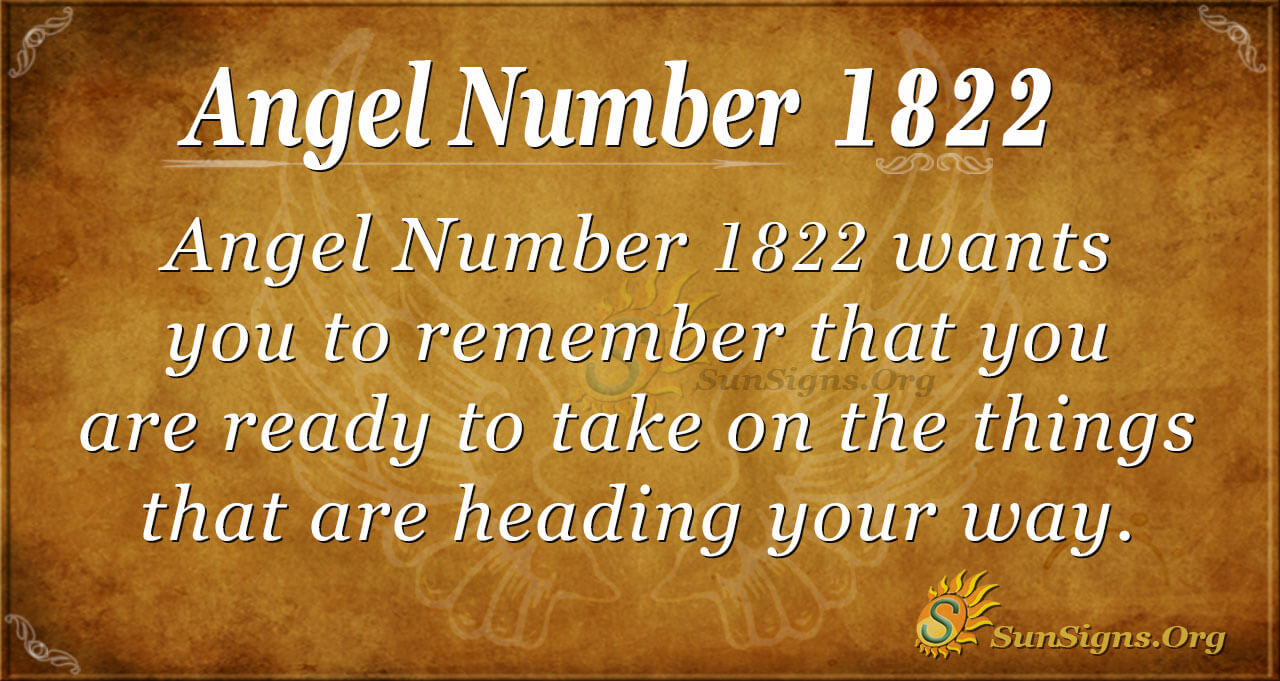 Seeing 1822 Angel Number? Heres What It Really Means for You!