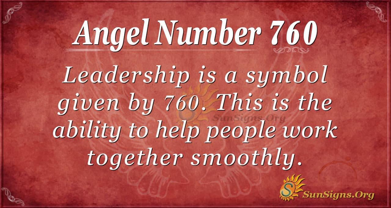 760 Angel Number Meaning: What Is This Powerful Number Trying to Tell You? Find Out Here!
