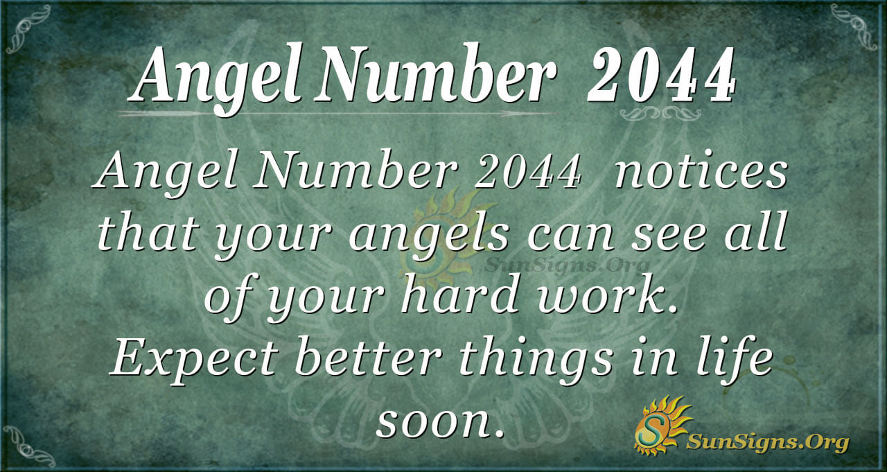 Seeing 2044 Angel Number? (Heres What It Means for You)