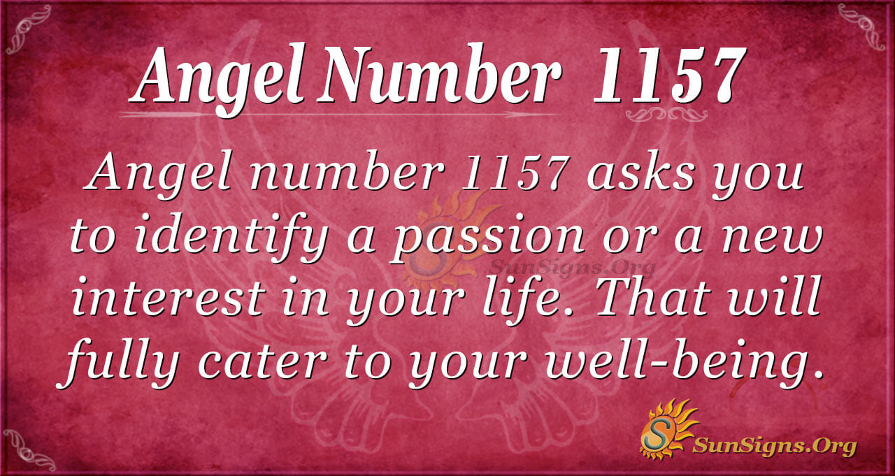 What is 1157 Angel Number? Learn Everythings Your Need To Know about it.