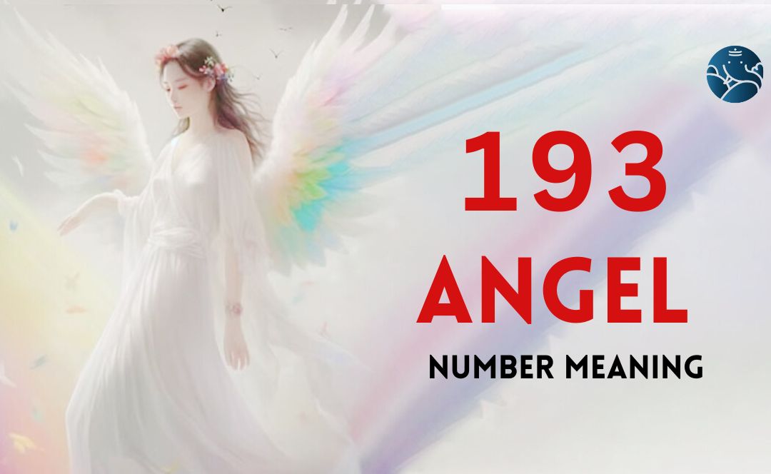 What Does 193 Angel Number Mean for Love and Relationships?
