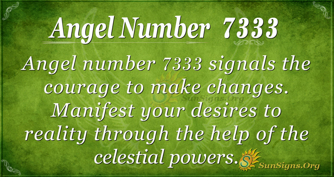 The meaning of 7333 Angel Number and how you can use to change your life.