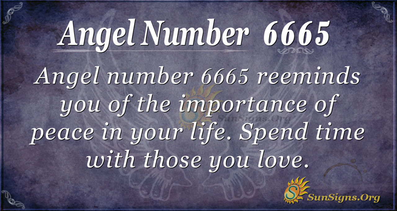 Keep Seeing 6665 Angel Number? Get the Quick Meaning Here Now!