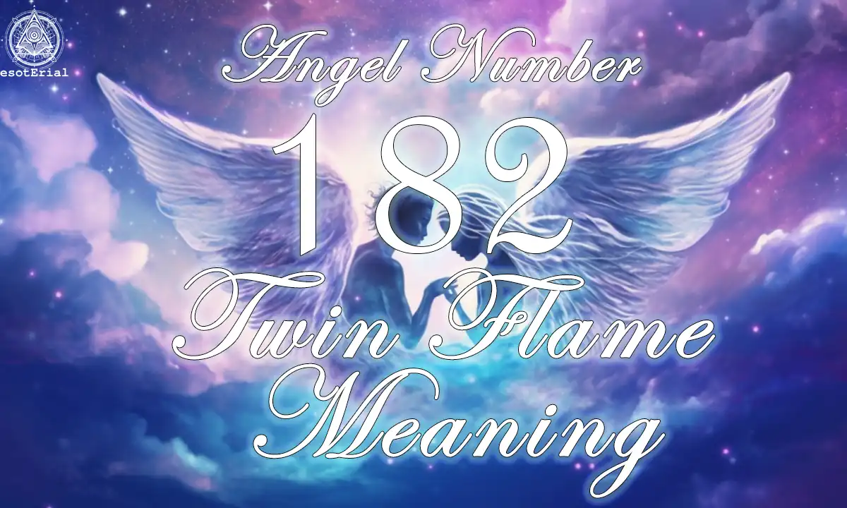 Decode 182 Angel Numbers Meaning! Easy Tips to Understand Your Angels Message