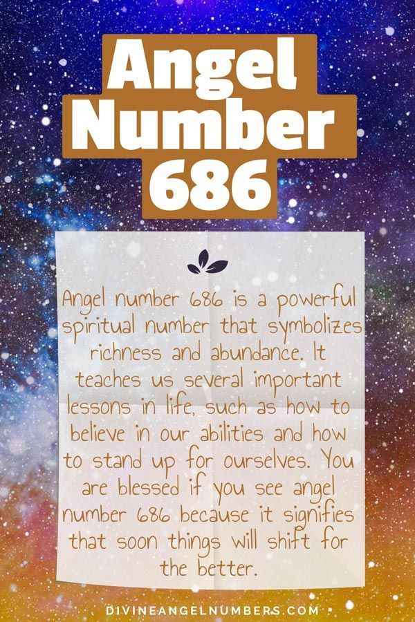 The Meaning of 686 Angel Number: Love, Life, and Everything in Between.