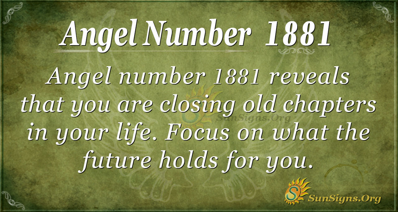 The Meaning of 1881: Decode Your Angel Numbers Hidden Message.