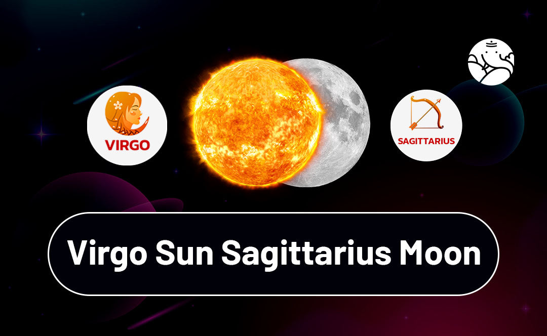 Sun in Virgo Moon in Sagittarius: Are You This Zodiac Mix? (Key Traits and More!)