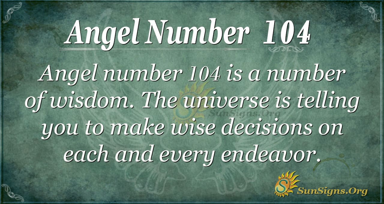 Keep Seeing 104? Angel Number Meaning for Career and Money