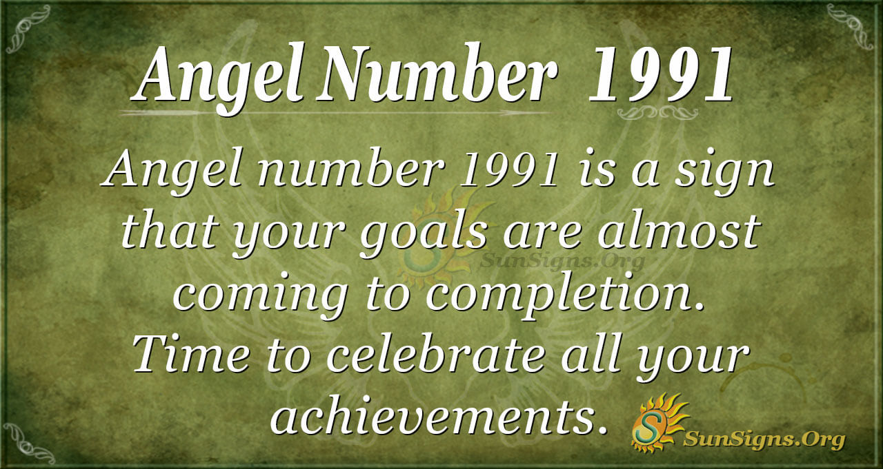 Decode the 1991 Angel Number Meaning: A Quick and Simple Explanation!