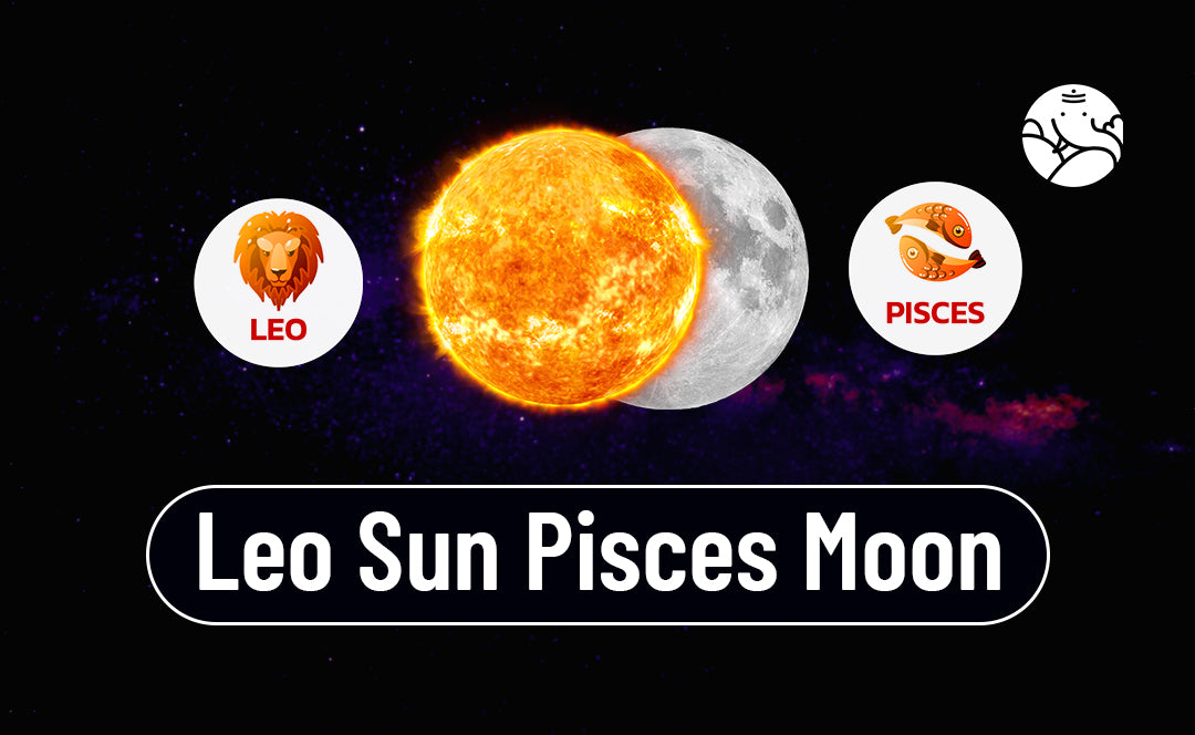 Pisces Moon Leo Sun: What Does This Combo Mean for You (Easy to Understand Guide)